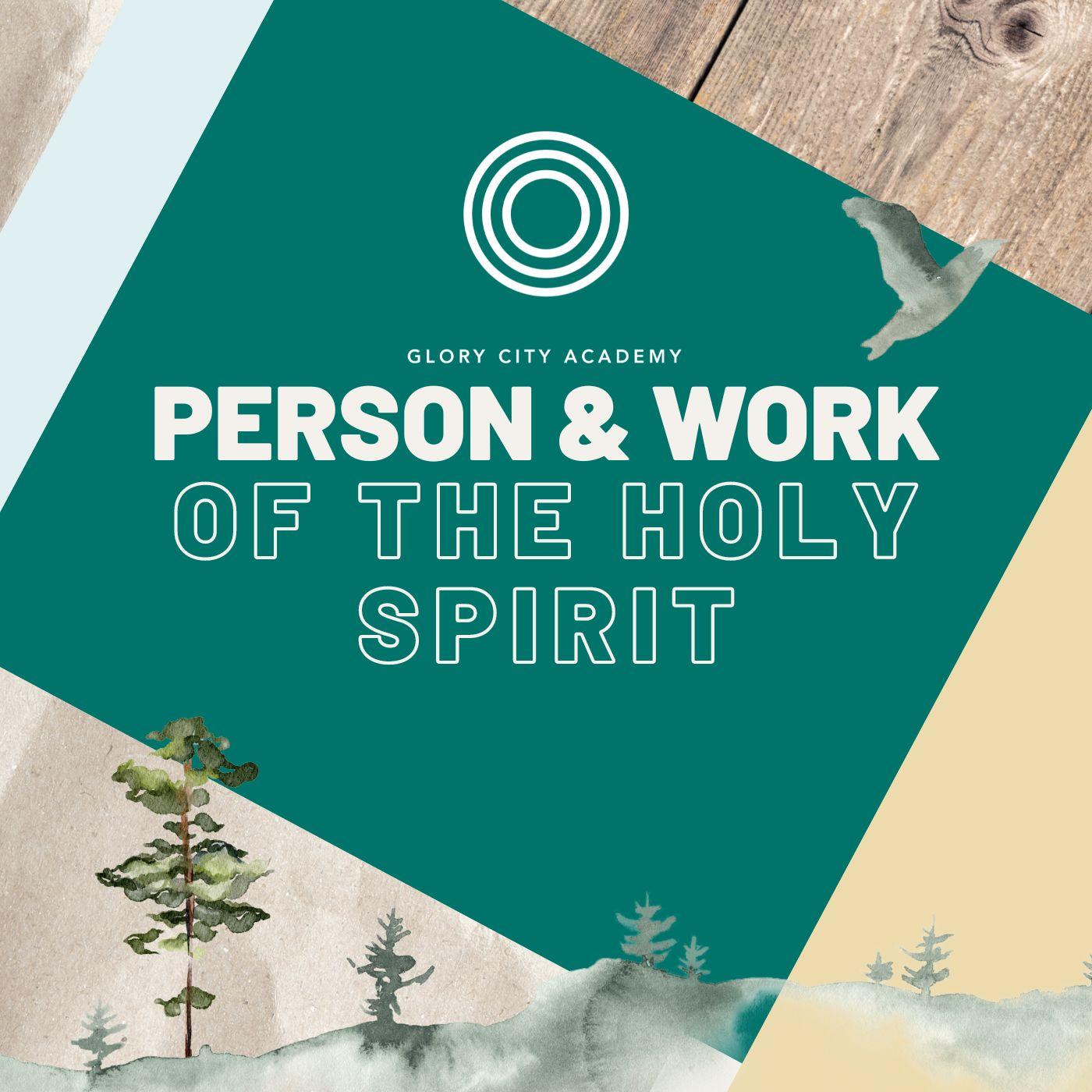 Person-and-Work-of-the-Holy-Spirit